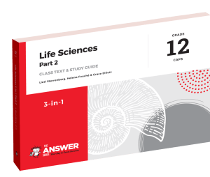 Grade 12 Life Sciences 3-in-1 Part 2 CAPS