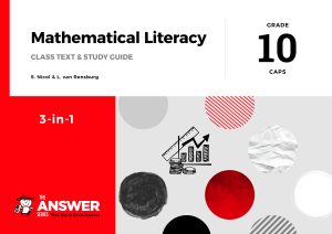 Grade 10 Maths Literacy 3-in-1 CAPS