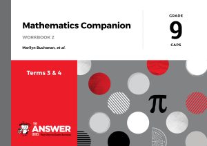 Grade 9 Maths Companion Workbook 2 – Terms 3 & 4