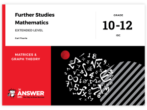 Grade 10-12 Further Studies Maths IEB - Matrices & Graph Theory (Extended level)
