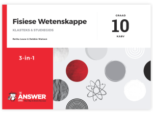 Graad 10 Fisiese Wetenskappe 3-in-1 KABV