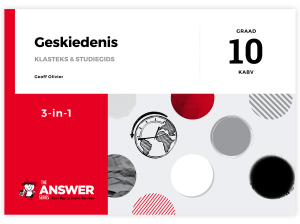 Graad 10 Geskiedenis 3-in-1 KABV
