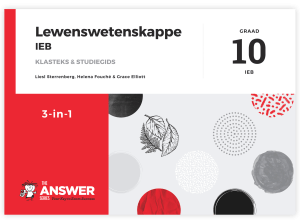 Graad 10 Lewenswetenskappe 3-in-1 IEB