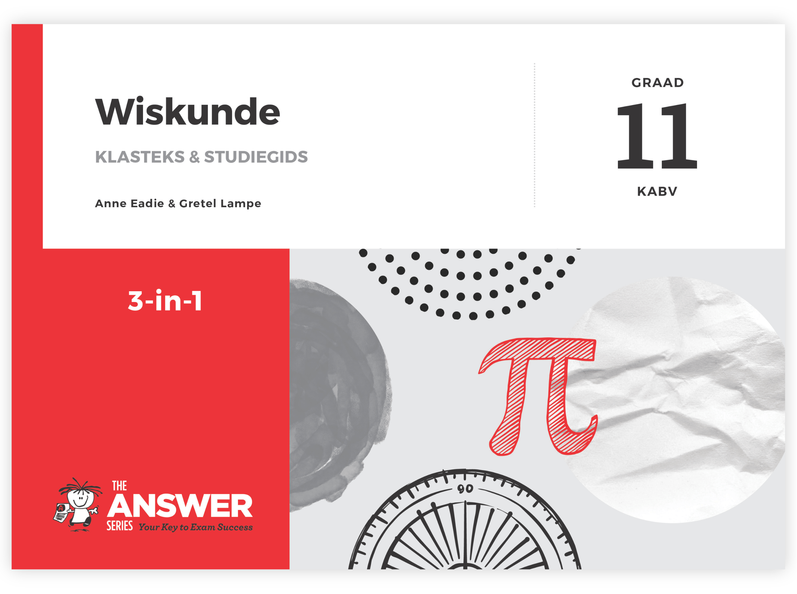 Graad 11 Wiskunde 3-in-1 KABV