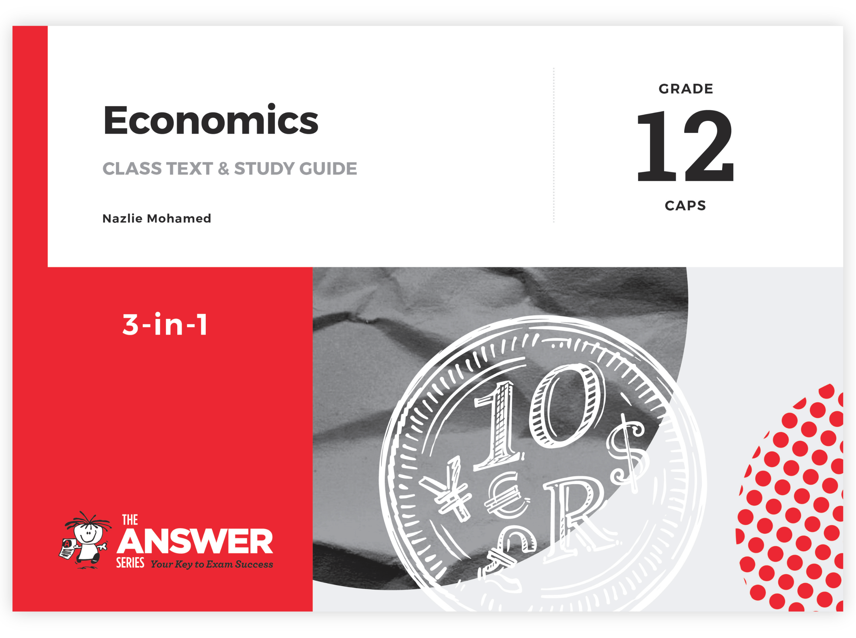 Grade 12 Economics 3-in-1 CAPS