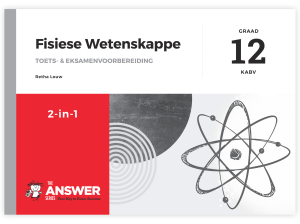 Graad 12 Fisiese Wetenskappe 2-in-1 KABV