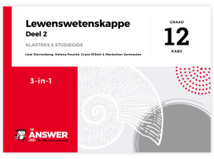 Graad 12 Lewenswetenskappe 3-in-1 Deel 2 KABV
