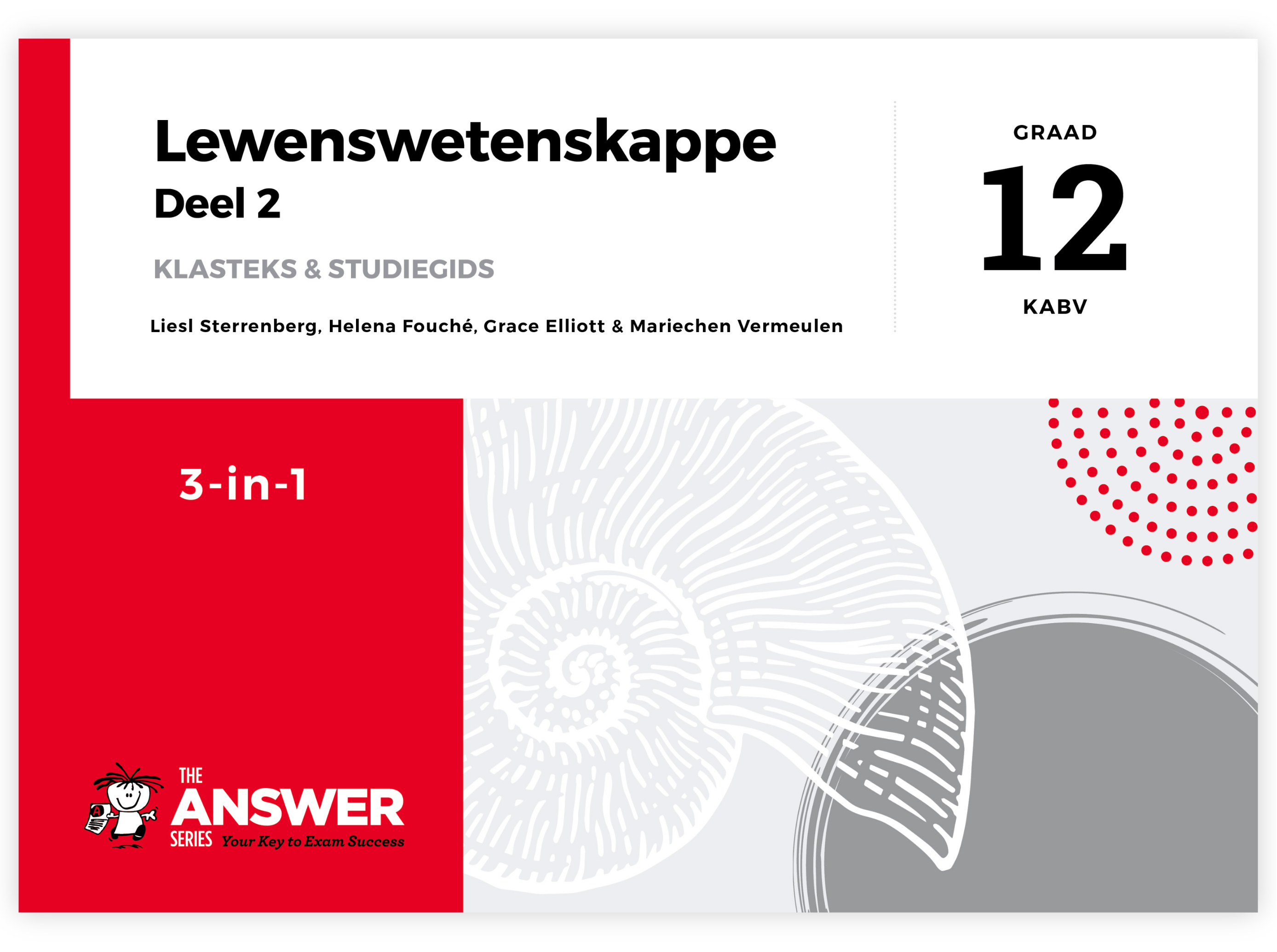 Graad 12 Lewenswetenskappe 3-in-1 Deel 2 KABV