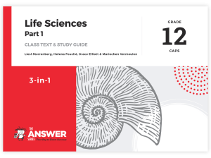 Grade 12 Life Sciences 3-in-1 Part 1 CAPS