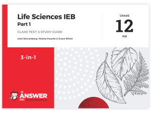 Grade 12 Life Sciences 3-in-1 Part 1 IEB