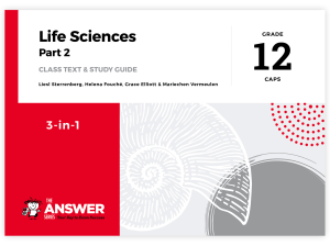 Grade 12 Life Sciences 3-in-1 Part 2 CAPS