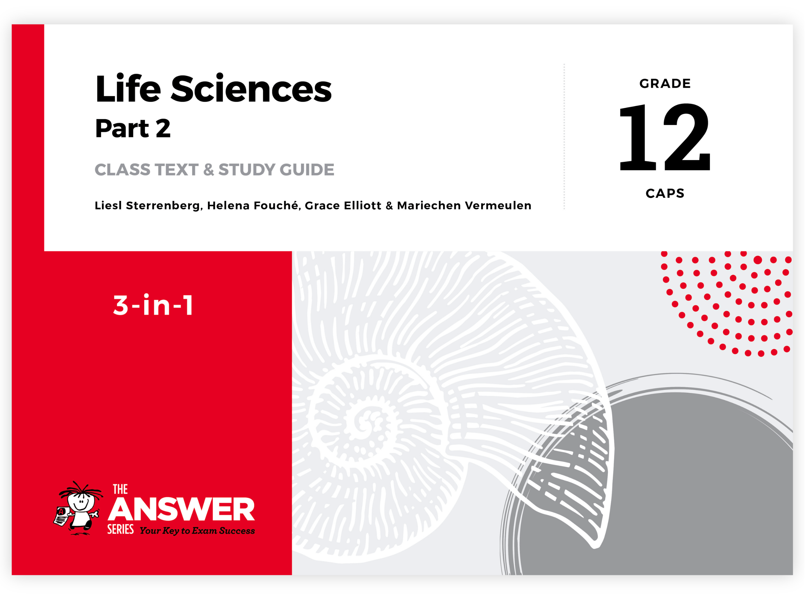 Grade 12 Life Sciences 3-in-1 Part 2 CAPS
