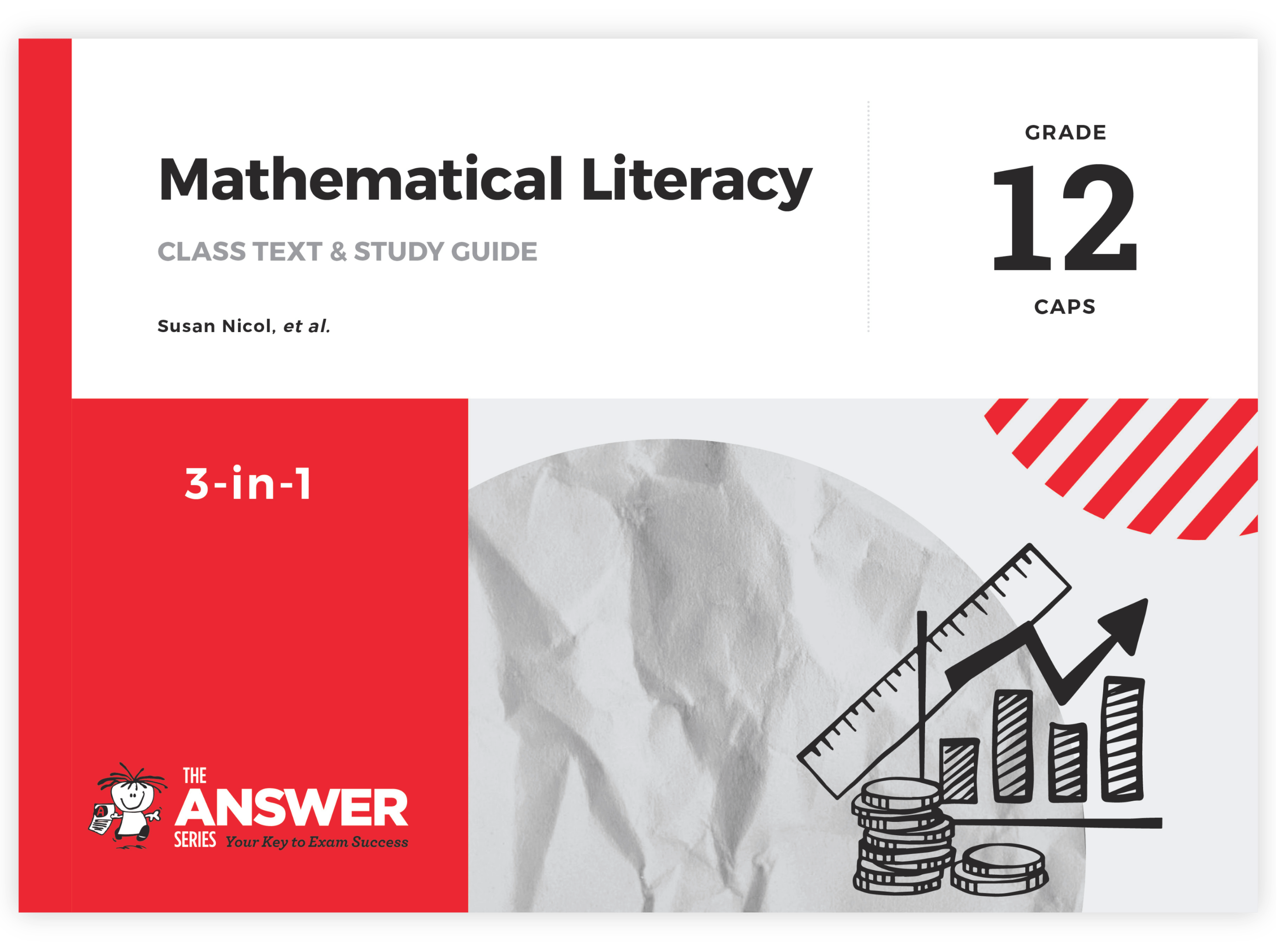 Grade 12 Maths Literacy 3-in-1 CAPS