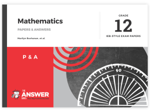 Grade 12 Mathematics Papers & Answers