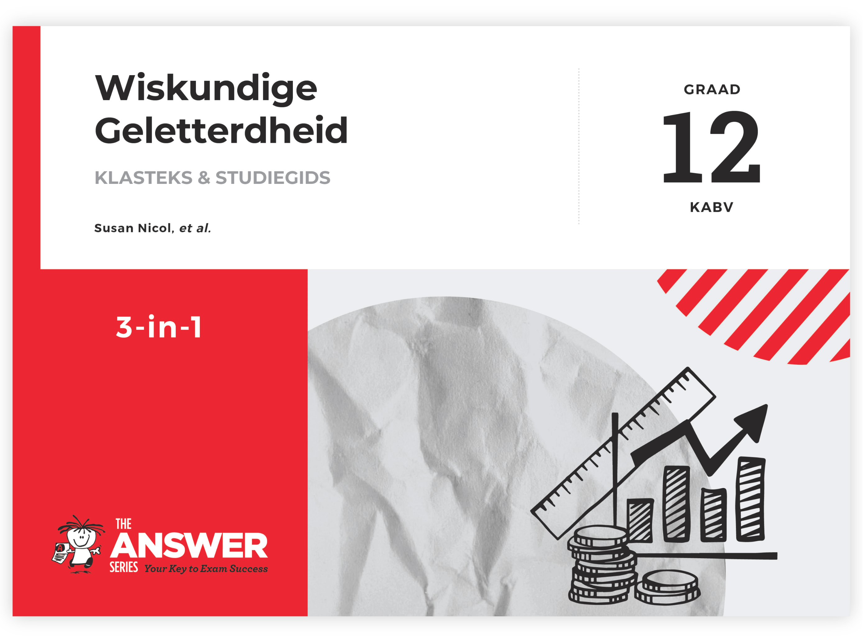 Graad 12 Wiskundige Geletterdheid 3-in-1 KABV