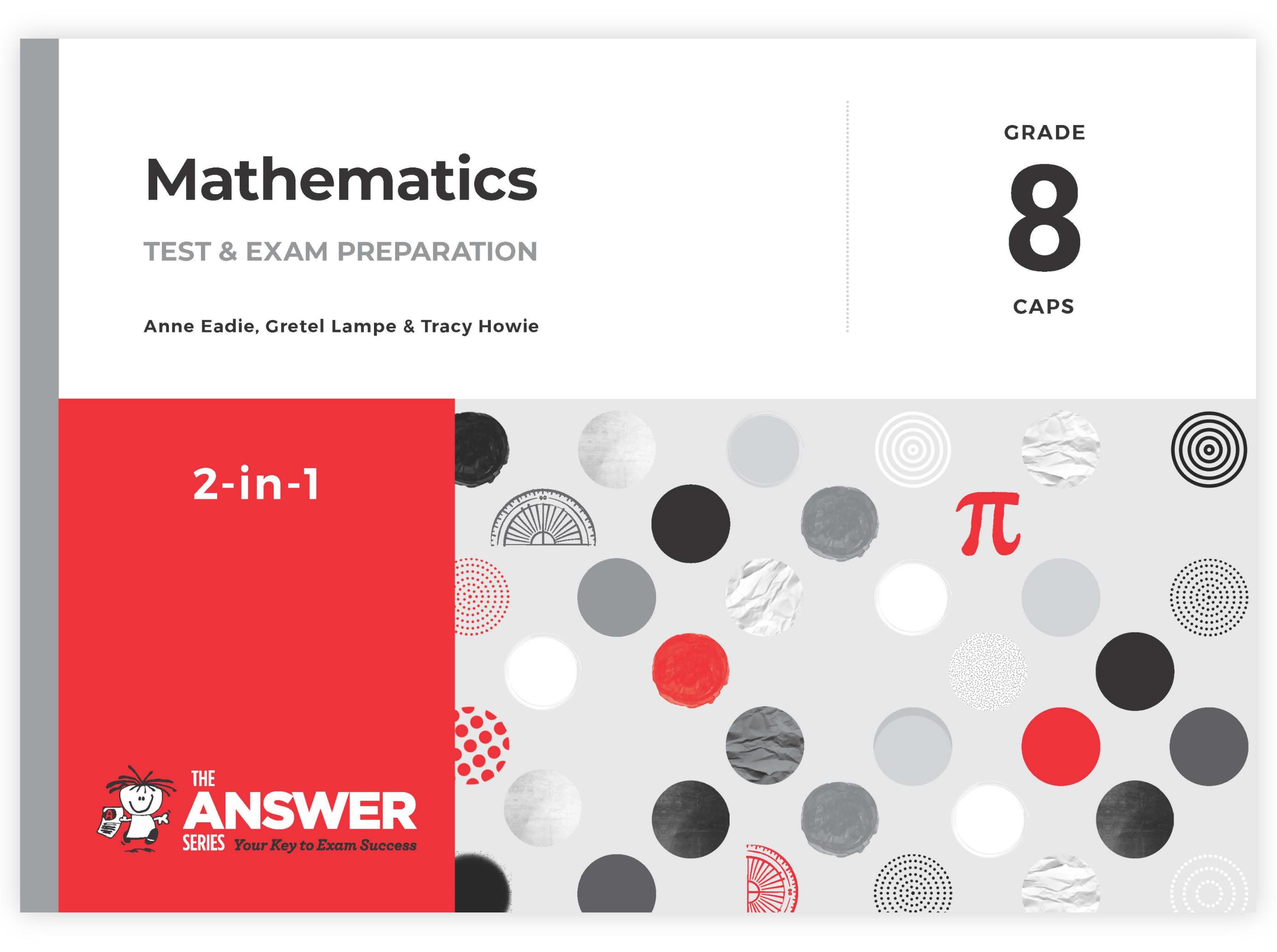Gr 8 Mathematics 2-in-1 CAPS