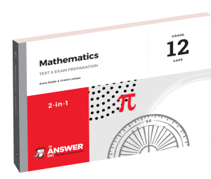 Grade 12 Mathematics 2-in-1 CAPS