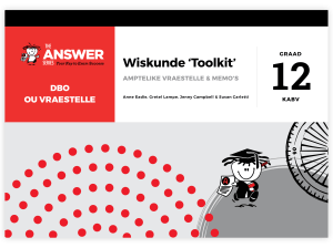 Graad 12 Wiskunde 'Toolkit': DBO Ou Vraestelle