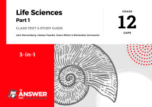 Grade 12 Life Sciences 3-in-1 Part 1 CAPS