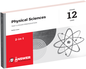 Grade 12 Physical Sciences 2-in-1 CAPS