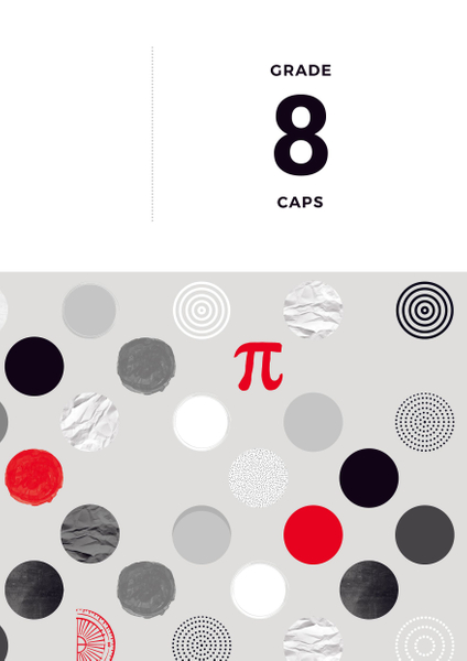 The Answer Series Grade 8 MATHEMATICS 2in1 CAPS Study Guide - The