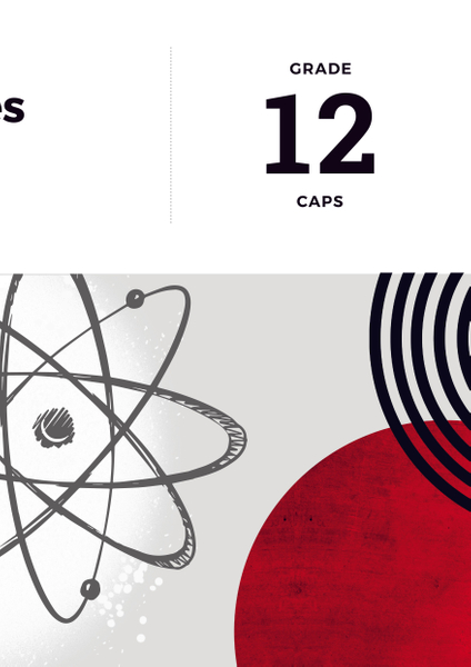 The Answer Series Grade 12 PHYSICAL SCIENCES 3in1 CAPS Study Guide