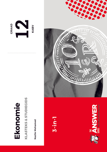 The Answer Series Graad 12 EKONOMIE 3in1 KABV Studiegids
